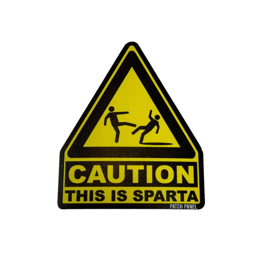 CAUTION THIS IS SPARTA - YELLOW - STICKER – PatchPanel