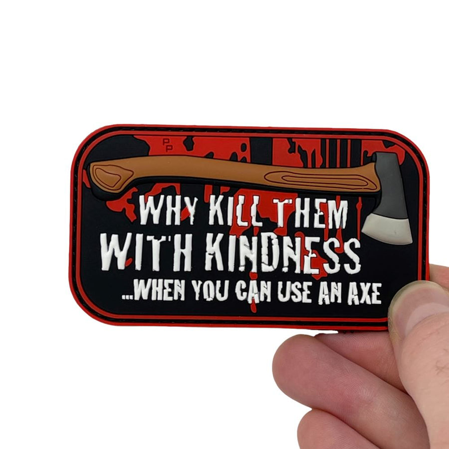 Why Kill them with Kindness? Patch + Sticker PVC Patch PatchPanel