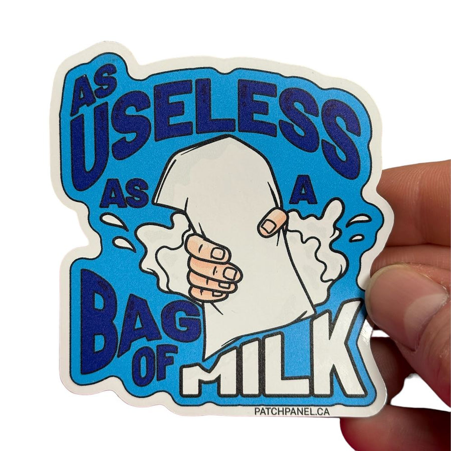 As useless as a bag of milk - Sticker Sticker PatchPanel