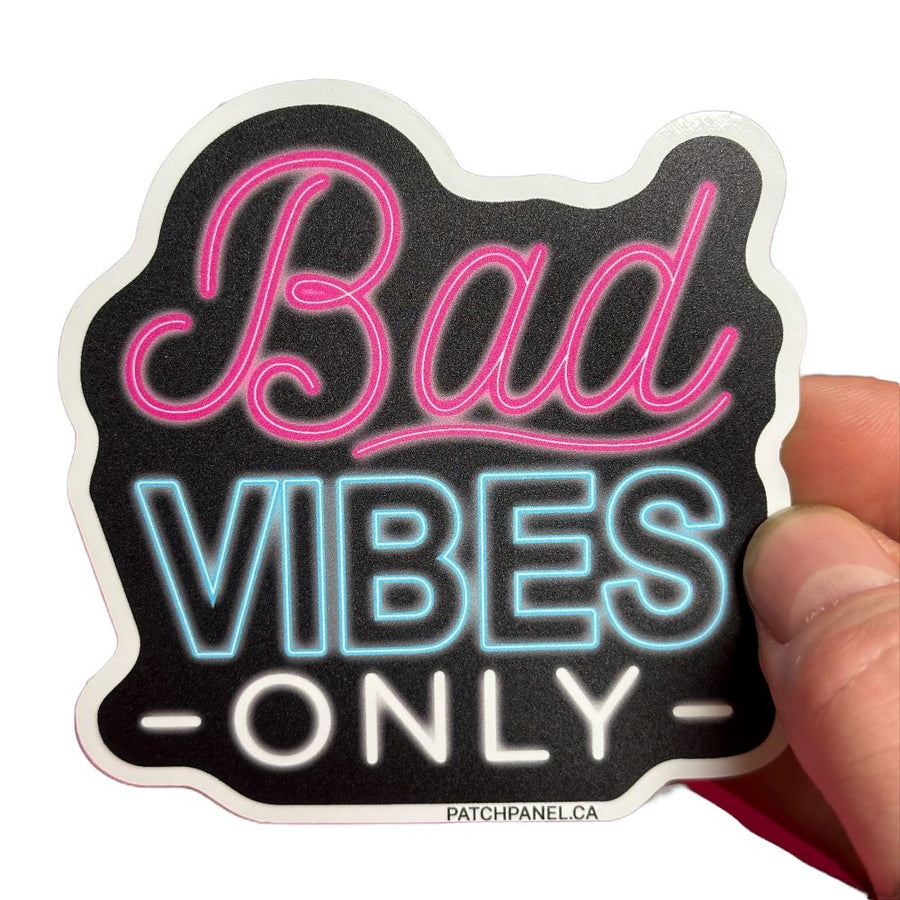 BAD VIBES ONLY - STICKER Sticker PatchPanel