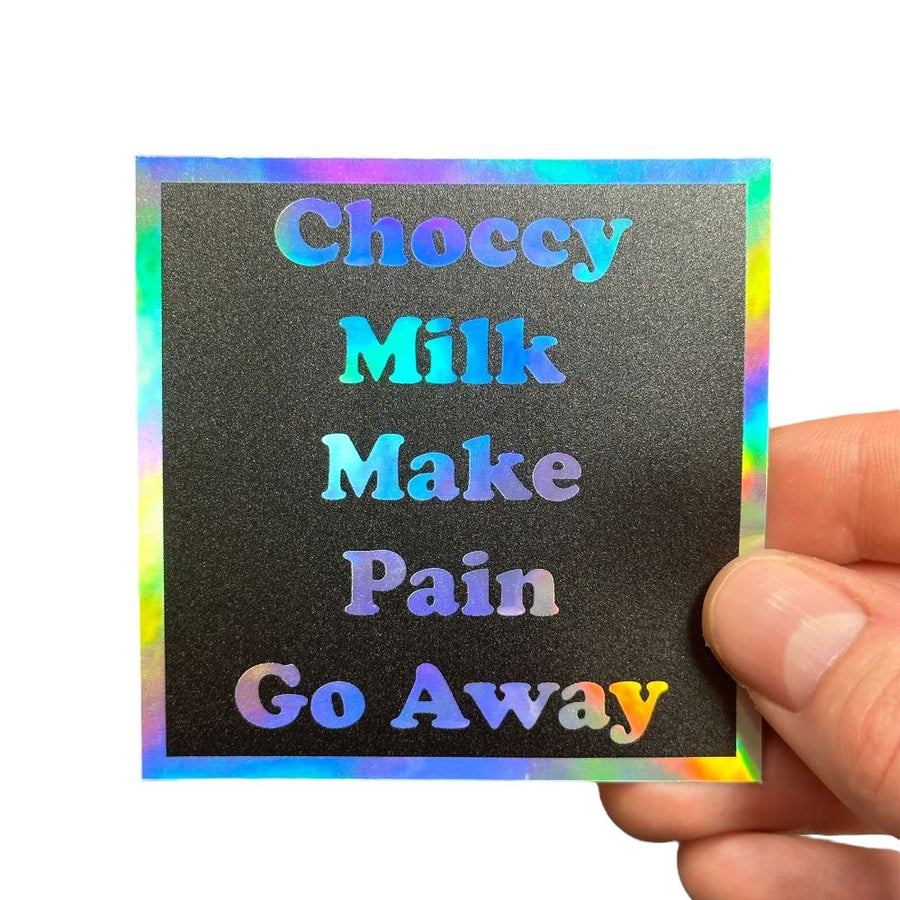 Choccy Milk - Holographic Sticker Sticker PatchPanel