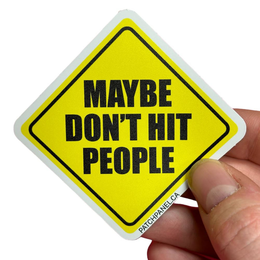 Don’t hit people - Sticker Sticker PatchPanel