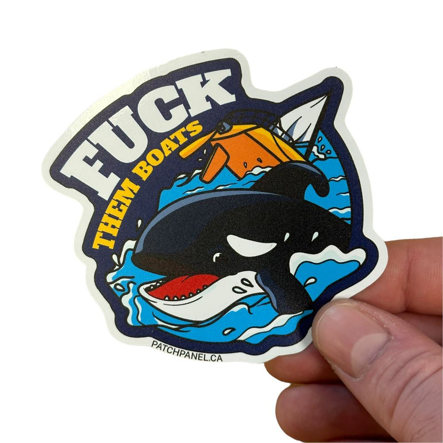 Fuck Them Boats - Sticker Sticker PatchPanel