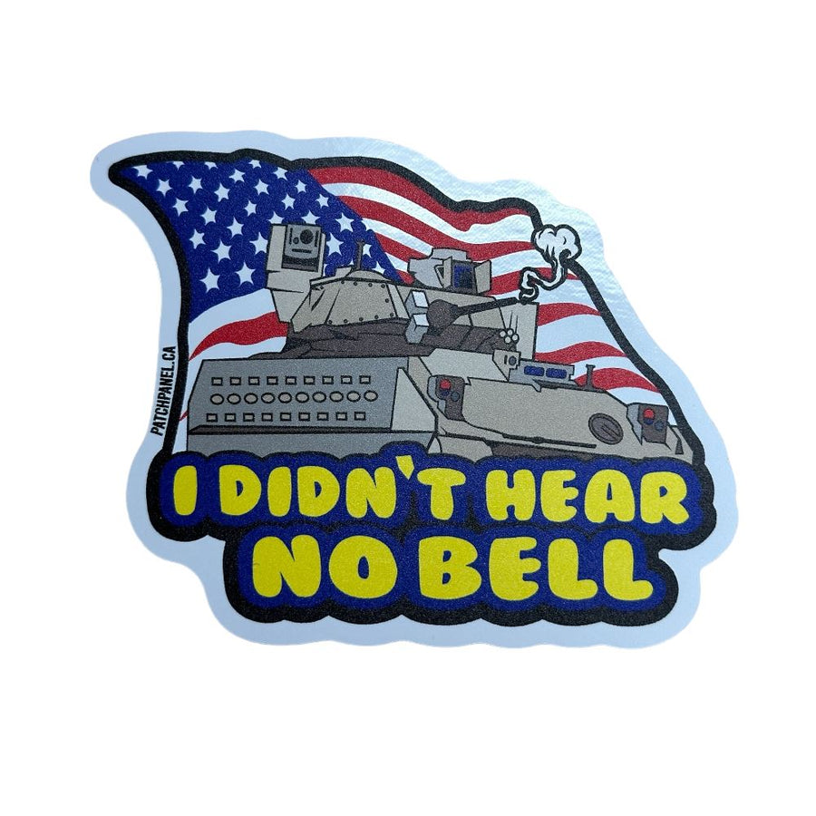 I didn’t hear no bell - Sticker Sticker PatchPanel